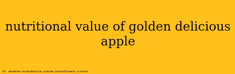 nutritional value of golden delicious apple