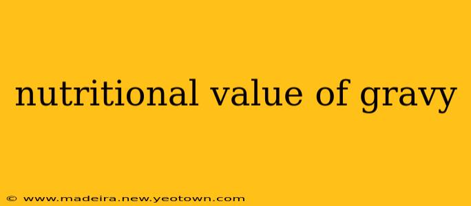 nutritional value of gravy