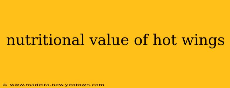nutritional value of hot wings