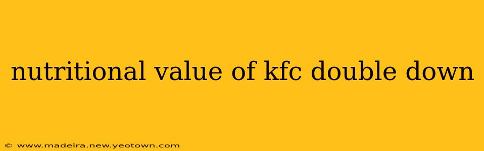 nutritional value of kfc double down