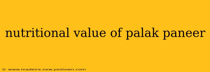 nutritional value of palak paneer