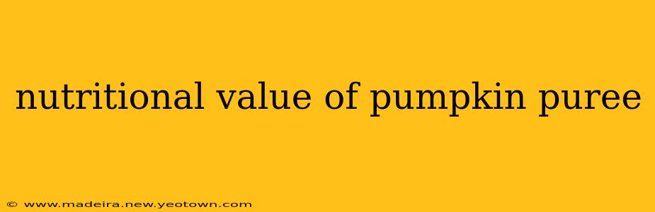 nutritional value of pumpkin puree