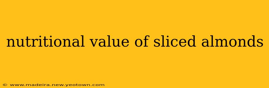 nutritional value of sliced almonds