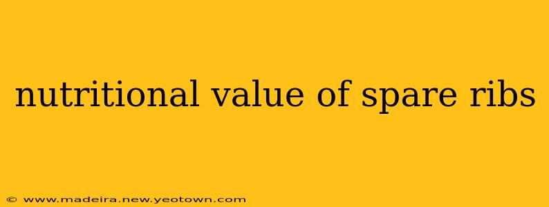 nutritional value of spare ribs