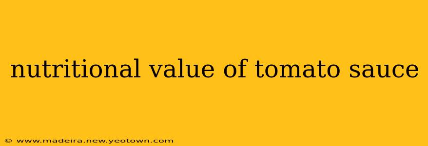 nutritional value of tomato sauce
