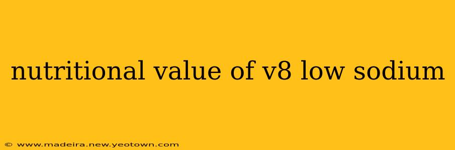 nutritional value of v8 low sodium