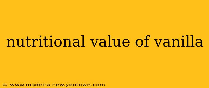 nutritional value of vanilla