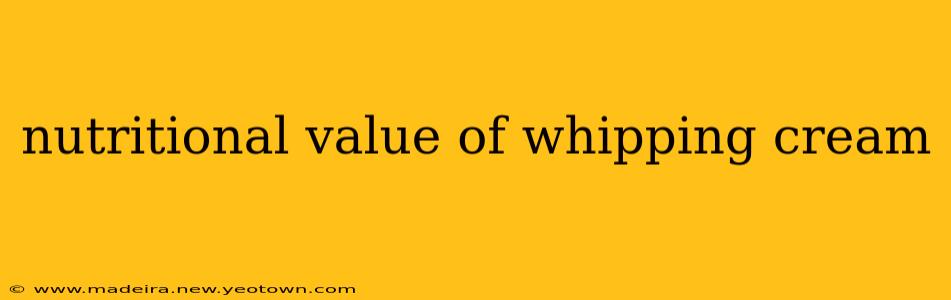 nutritional value of whipping cream