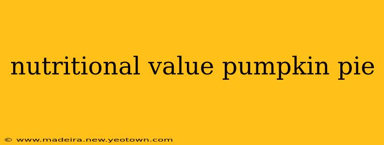 nutritional value pumpkin pie