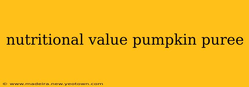 nutritional value pumpkin puree