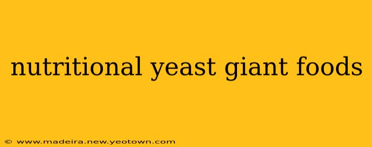 nutritional yeast giant foods
