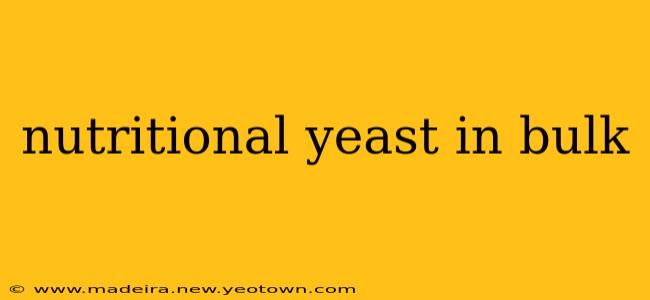 nutritional yeast in bulk