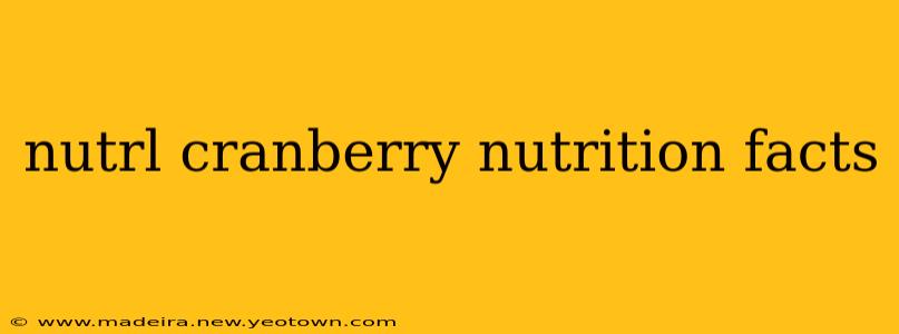 nutrl cranberry nutrition facts