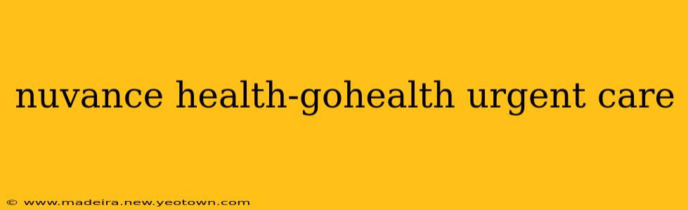 nuvance health-gohealth urgent care