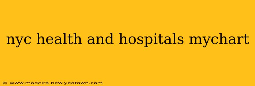 nyc health and hospitals mychart