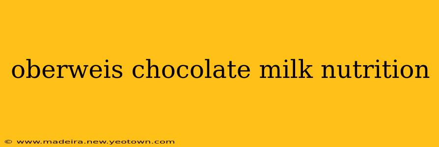 oberweis chocolate milk nutrition