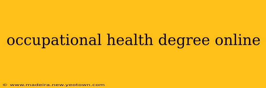 occupational health degree online