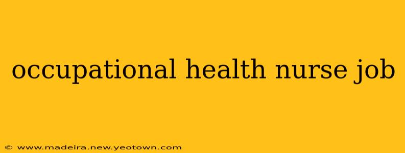 occupational health nurse job