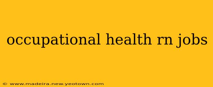 occupational health rn jobs