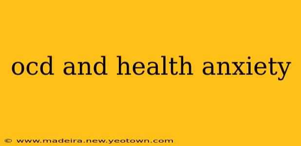 ocd and health anxiety