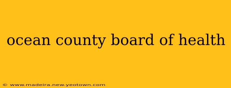 ocean county board of health