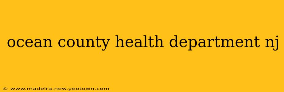 ocean county health department nj