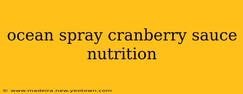 ocean spray cranberry sauce nutrition