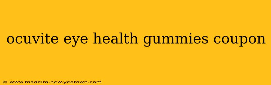ocuvite eye health gummies coupon