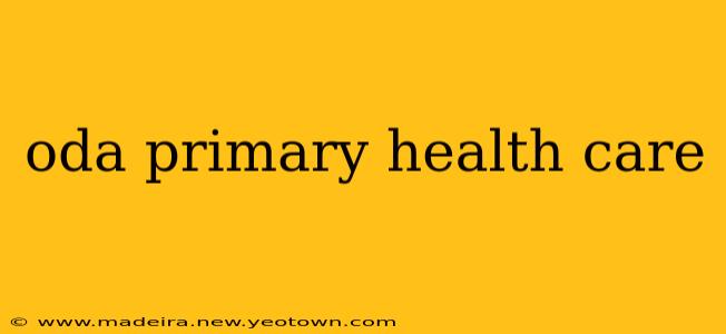 oda primary health care