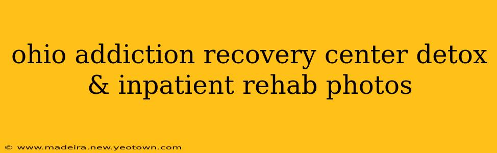 ohio addiction recovery center detox & inpatient rehab photos