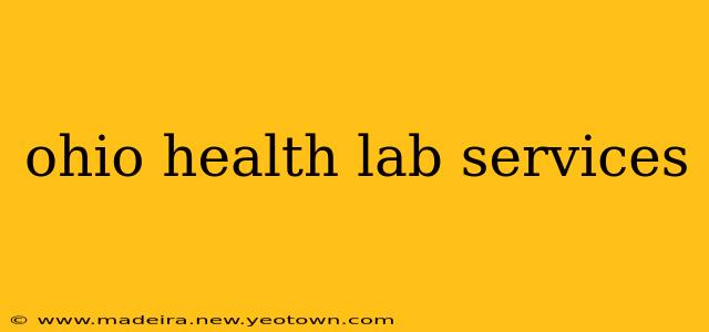 ohio health lab services