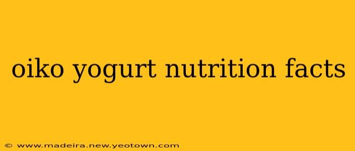 oiko yogurt nutrition facts