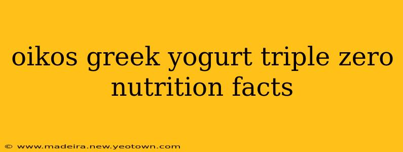 oikos greek yogurt triple zero nutrition facts