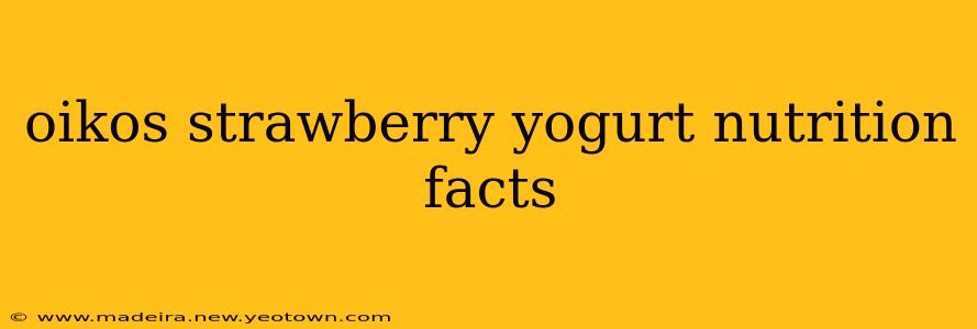 oikos strawberry yogurt nutrition facts
