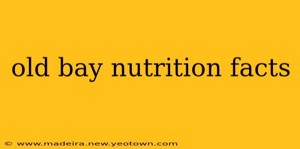 old bay nutrition facts
