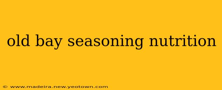 old bay seasoning nutrition