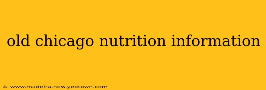 old chicago nutrition information