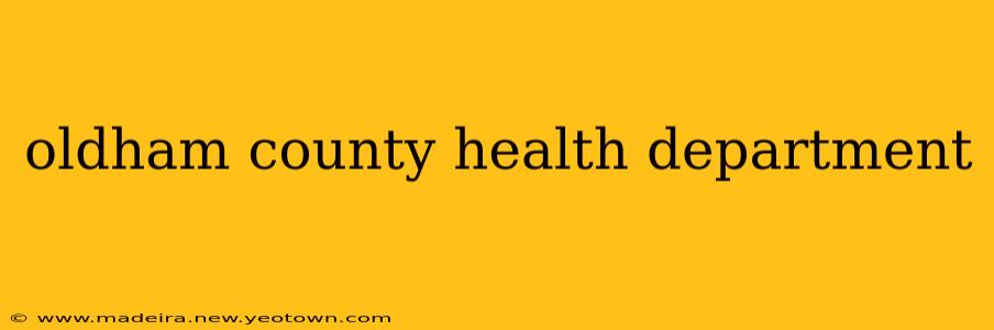oldham county health department