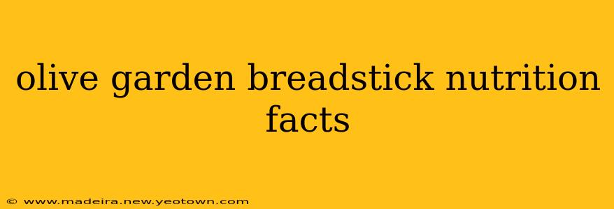 olive garden breadstick nutrition facts