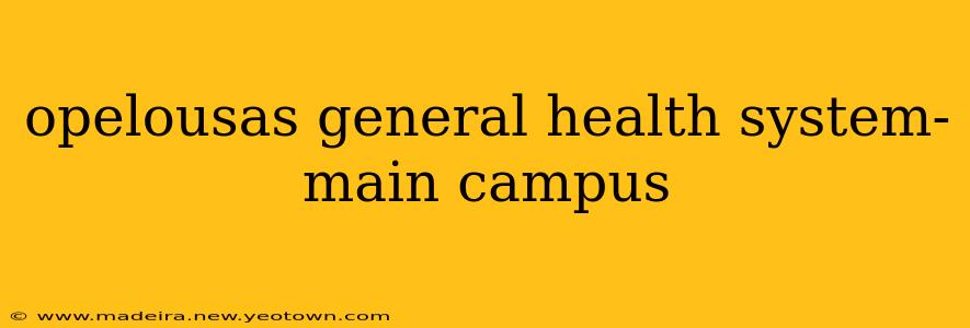 opelousas general health system-main campus