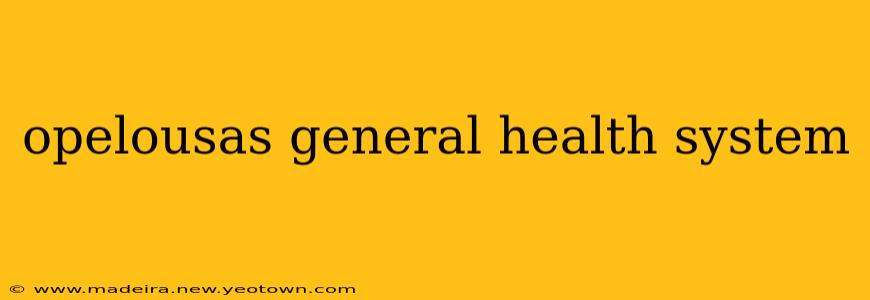 opelousas general health system
