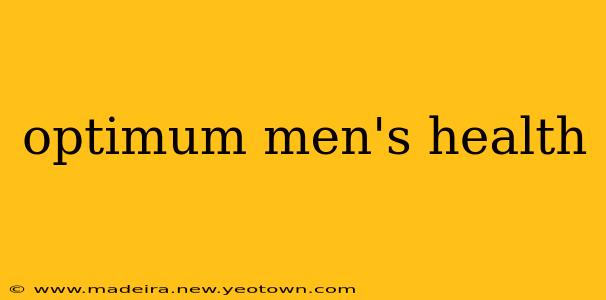optimum men's health