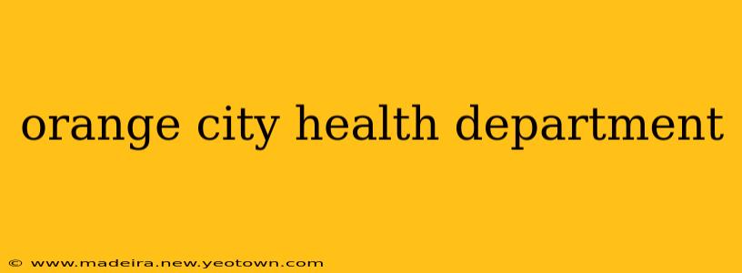 orange city health department