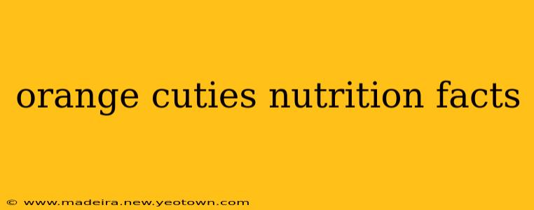 orange cuties nutrition facts