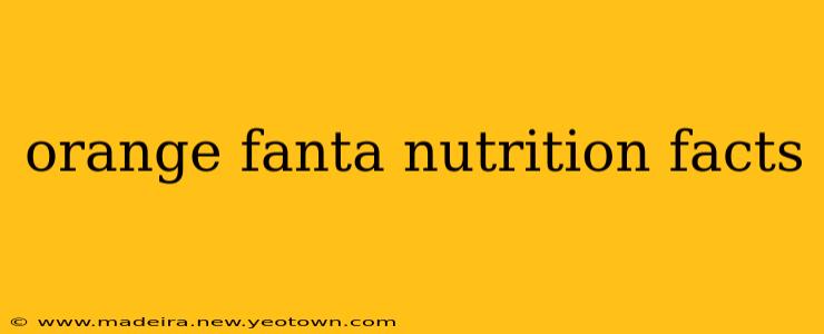 orange fanta nutrition facts
