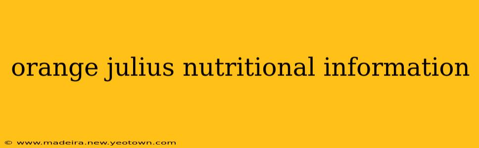 orange julius nutritional information