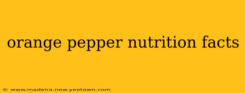 orange pepper nutrition facts