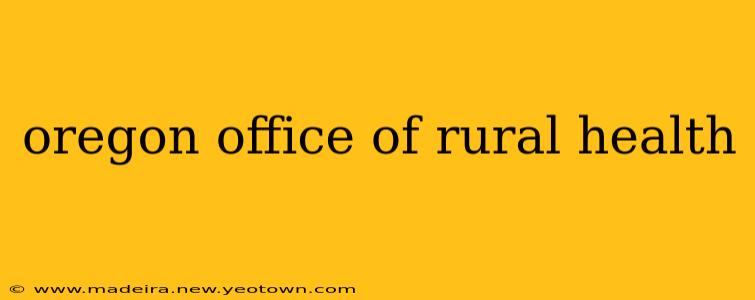 oregon office of rural health