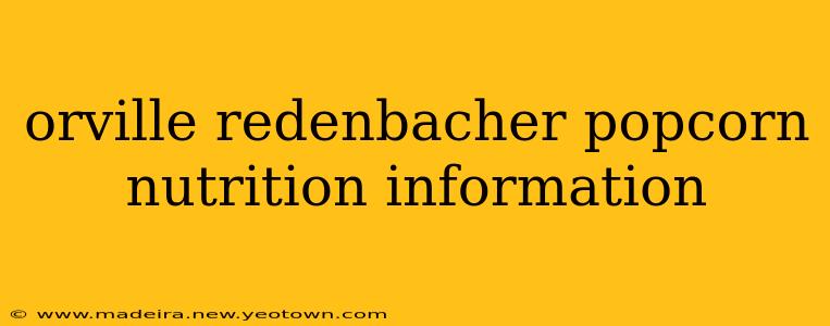 orville redenbacher popcorn nutrition information