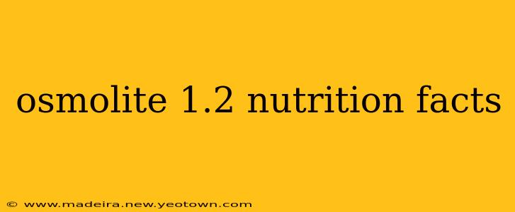 osmolite 1.2 nutrition facts